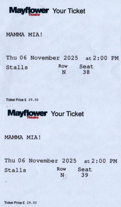 Mamma Mia, Mayflower Southampton, 6 Nov matinee, 2 tickets